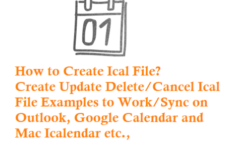 How to Create Ical File Update Cancel Ical with Example to Work on Outlook, Google Calendar and Mac Icalendar