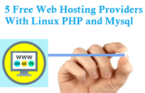 5 Free Web Hosting Providers With Linux PHP and Mysql
